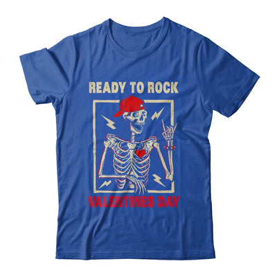 Ready To Rock Valentines Day Valentines Day Funny Skeleton Shirt & Hoodie | teecentury