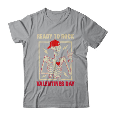 Ready To Rock Valentines Day Valentines Day Funny Skeleton Shirt & Hoodie | teecentury
