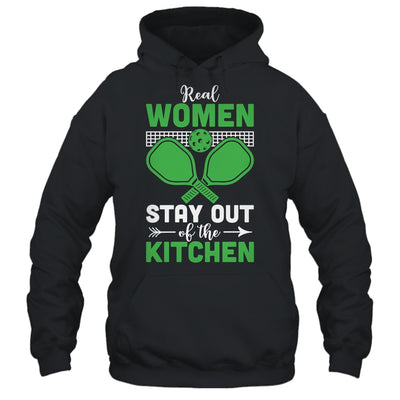 Real Women Stay Out Of The Kitchen Play Pickleball Funny Shirt & Tank Top | teecentury