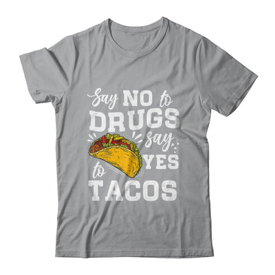 Red Ribbon Week Say No To Say Yes To Tacos Taco Shirt & Hoodie | teecentury