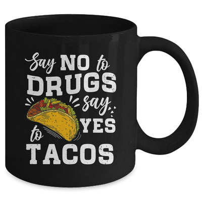 Red Ribbon Week Say No To Say Yes To Tacos Taco Mug | teecentury