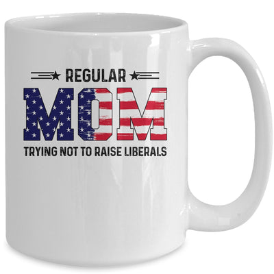 Regular Mom Trying Not To Raise Liberal American USA Flag Mug Coffee Mug | Teecentury.com