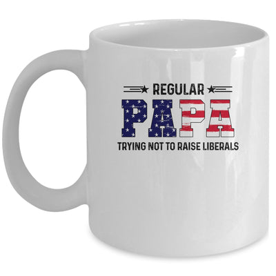 Regular Papa Trying Not To Raise Liberal American USA Flag Mug Coffee Mug | Teecentury.com