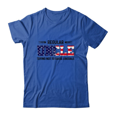 Regular Uncle Trying Not To Raise Liberal American USA Flag T-Shirt & Hoodie | Teecentury.com