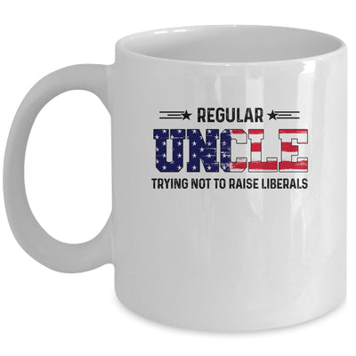 Regular Uncle Trying Not To Raise Liberal American USA Flag Mug Coffee Mug | Teecentury.com