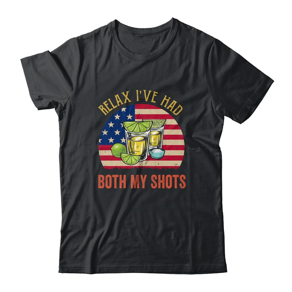 Relax I've Had Both My Shots Funny American Flag Patriotic Shirt