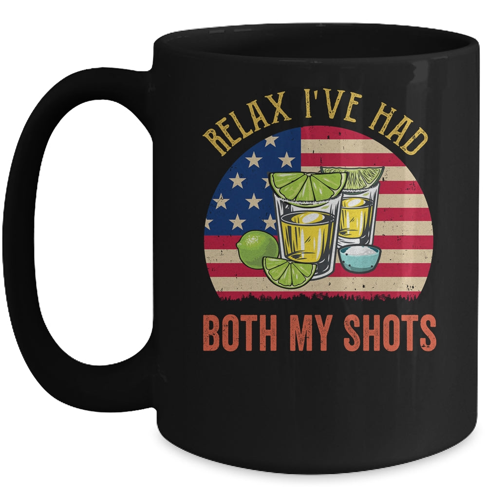Relax I've Had Both My Shots Funny American Flag Patriotic Mug Coffee Mug | Teecentury.com