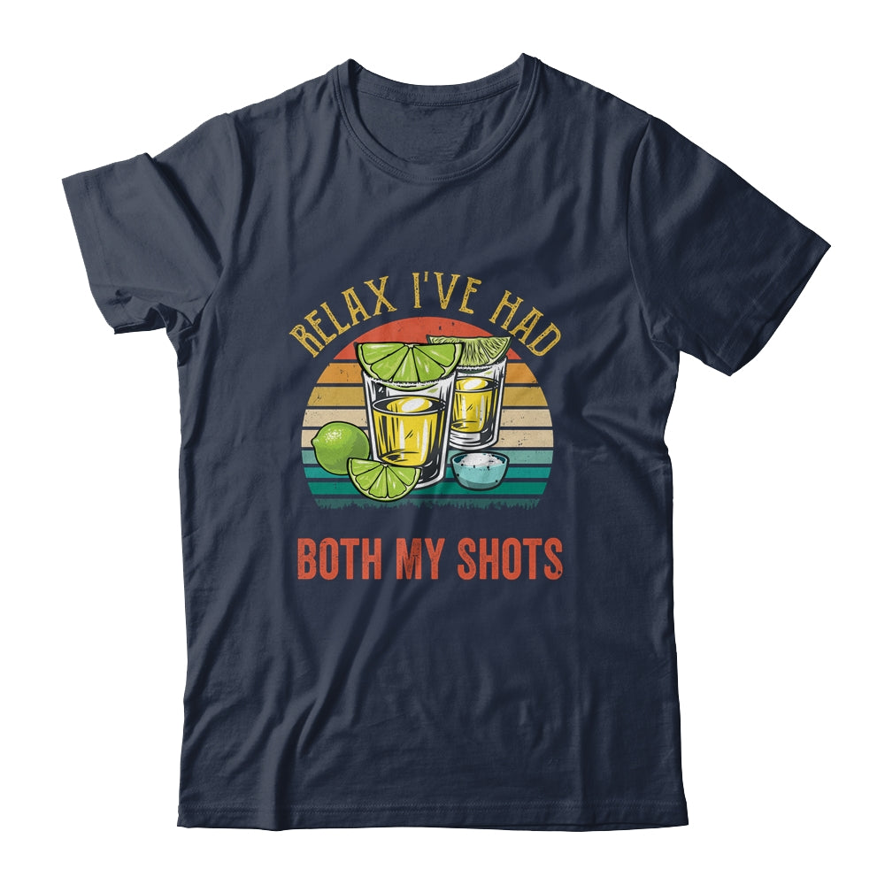 Relax I've Had Both My Shots Funny Drinking Retro Vintage T-Shirt & Tank Top | Teecentury.com