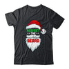 Respect The Beard Santa Claus Christmas Xmas Gifts Men Dad T-Shirt & Sweatshirt | Teecentury.com