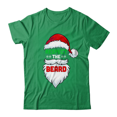 Respect The Beard Santa Claus Christmas Xmas Gifts Men Dad T-Shirt & Sweatshirt | Teecentury.com