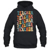 Retro Groovy Teacher Inspirational Happy Back to School Shirt & Hoodie | teecentury