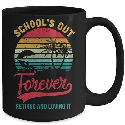 Retro Last Day Of School Schools Out Forever Retired Teacher Mug Coffee Mug | Teecentury.com