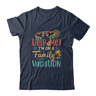 Retro Style Help Me Im On A Family Vacation Shirt & Tank Top | teecentury