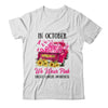 Ribbon Truck In October We Wear Pink Breast Cancer Awareness T-Shirt & Hoodie | Teecentury.com