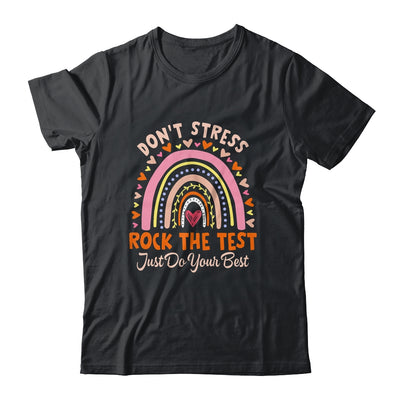 Rock The Test Day Don't Stress Testing Rainbow Teacher Shirt & Hoodie | teecentury