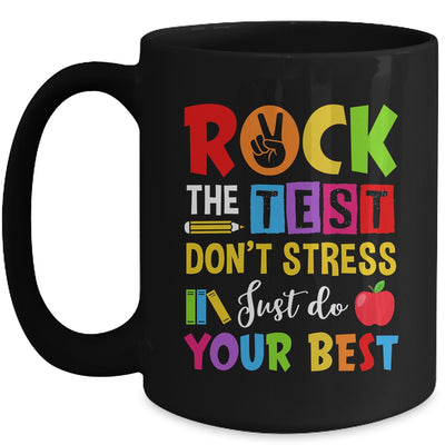 Rock The Test Don't Stress Just Do Your Best Funny Testing Mug | teecentury