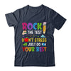 Rock The Test Dont Stress Just Do Your Best Teacher Test Day Shirt & Hoodie | teecentury