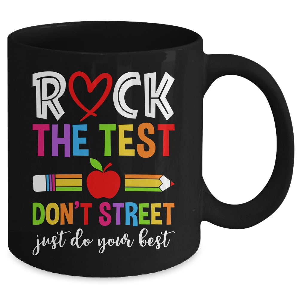 Rock The Test Dont Stress Just Do Your Best Testing Funny Mug | teecentury