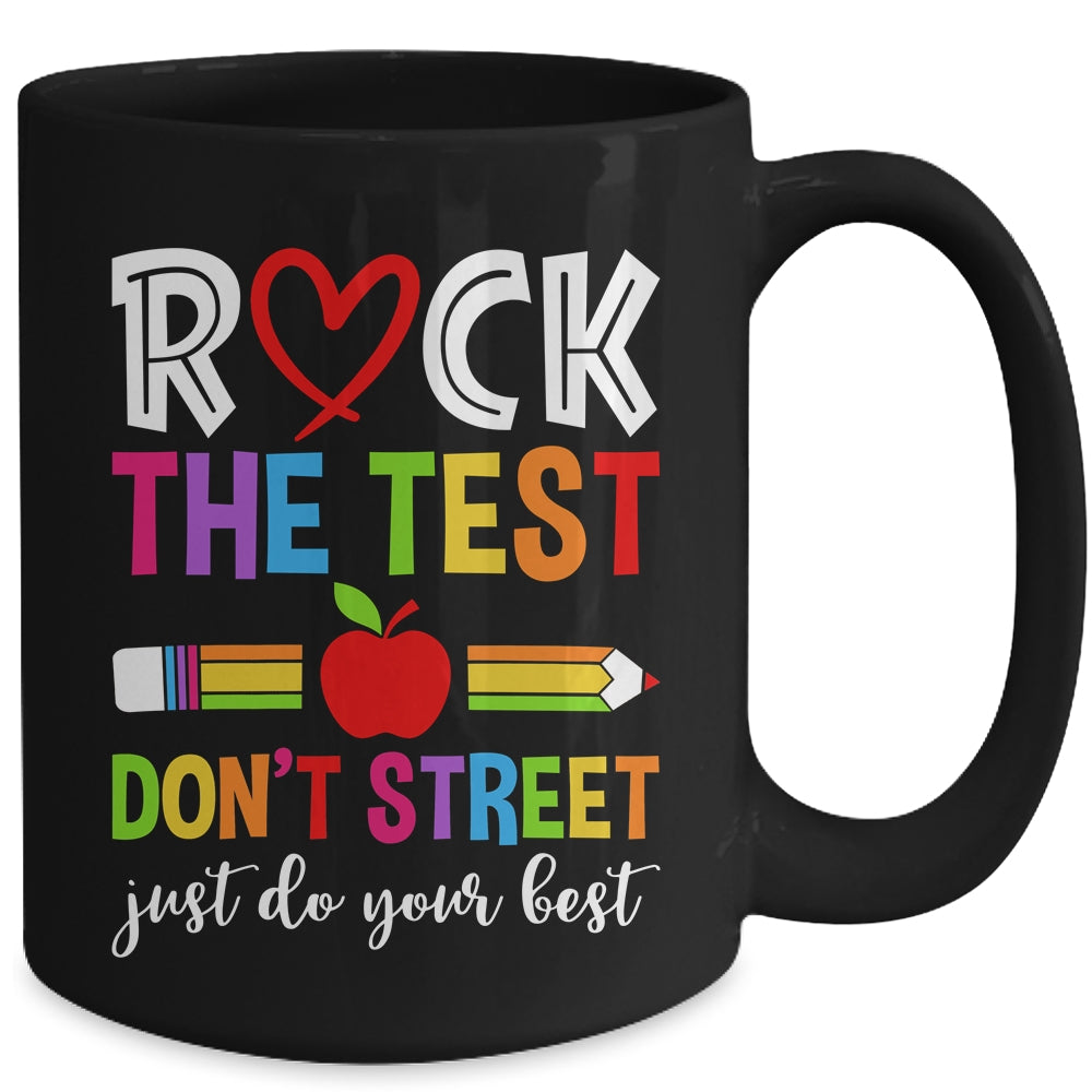 Rock The Test Dont Stress Just Do Your Best Testing Funny Mug | teecentury