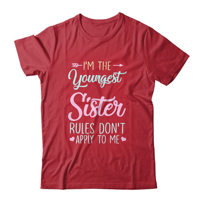 Rules Dont Apply To Me Youngest Adult 3 Sisters T-Shirt & Tank Top | Teecentury.com