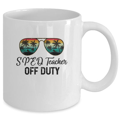 SPED Teacher Off Duty Last Day Of School Teacher Summer Mug Coffee Mug | Teecentury.com