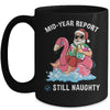 Santa Christmas In July Mid Year Report Still Naughty Mug | teecentury