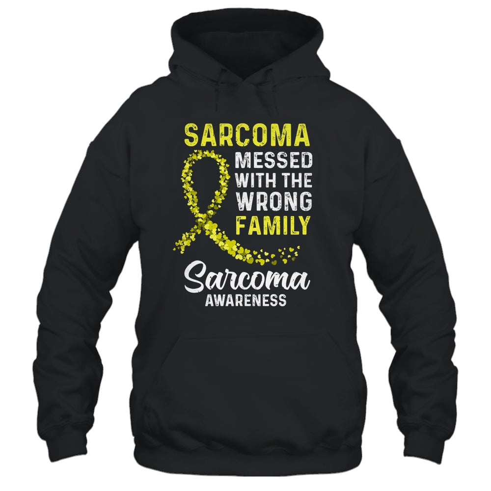 Sarcoma Awareness Messed With The Wrong Family Support T-Shirt & Hoodie | Teecentury.com