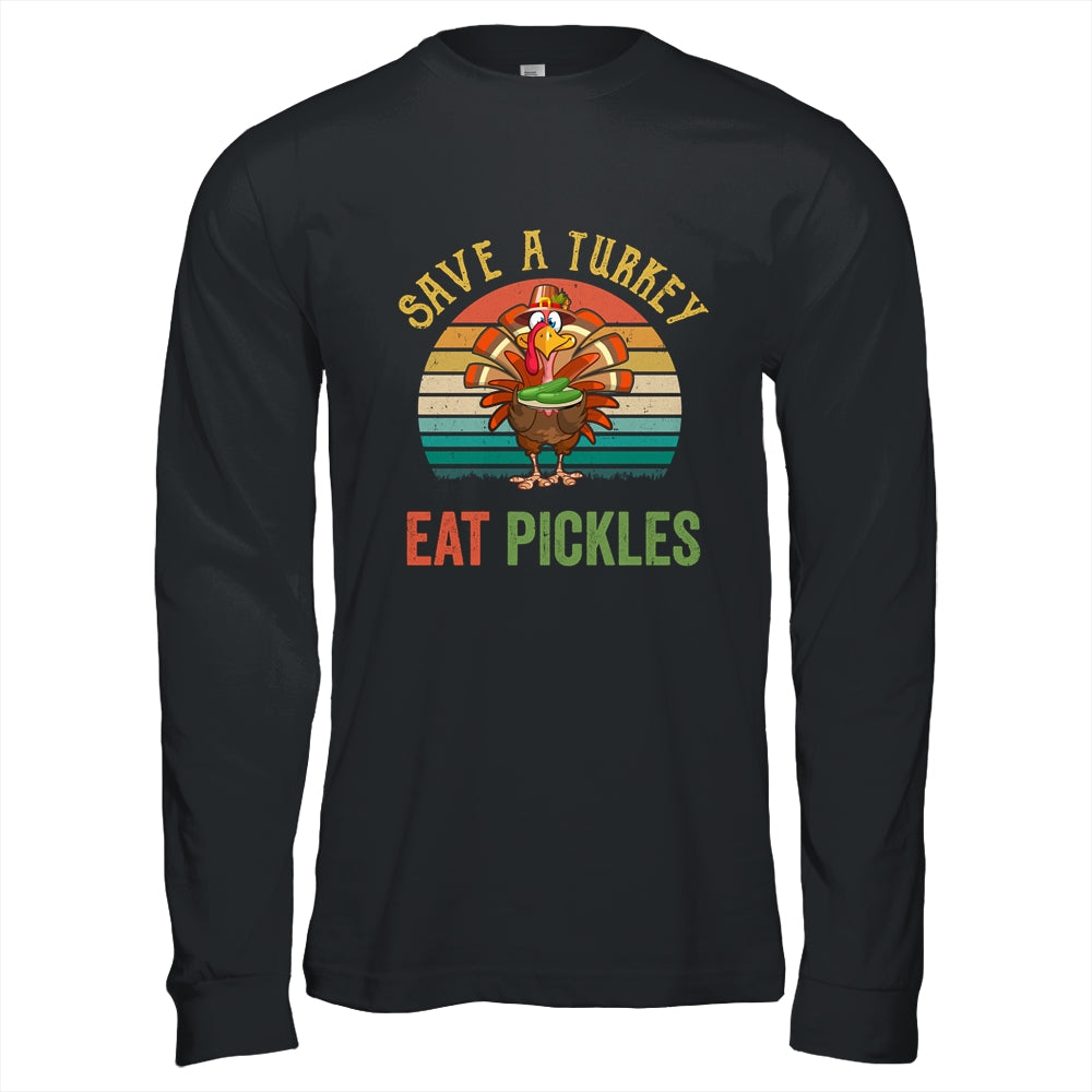 Save a turkey eat a Pickles Funny Thanksgiving costume Shirt & Hoodie | teecentury