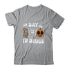 Say Boo To Drugs Funny Halloween Red Ribbon Week Awareness Shirt & Hoodie | teecentury