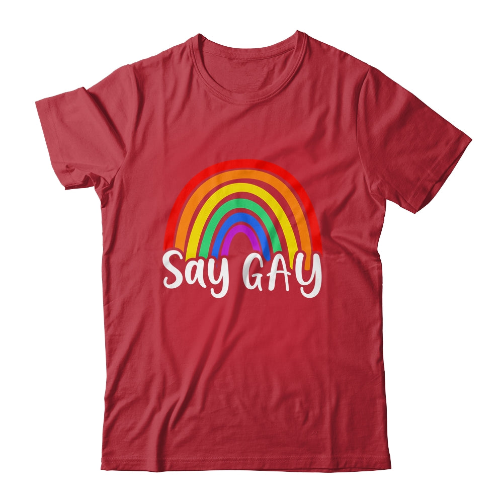Say Gay Rainbow LGBT Pride Month Gay Pride Support Respect Shirt & Hoodie | teecentury