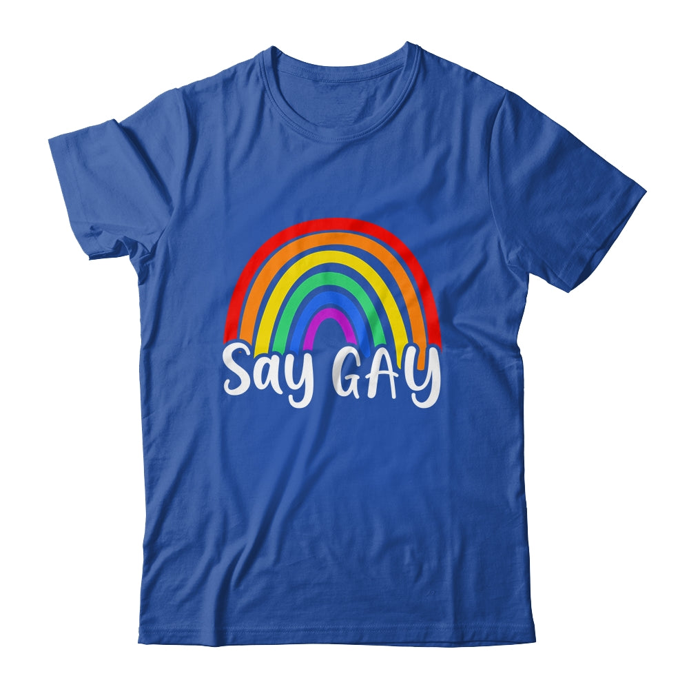 Say Gay Rainbow LGBT Pride Month Gay Pride Support Respect Shirt & Hoodie | teecentury