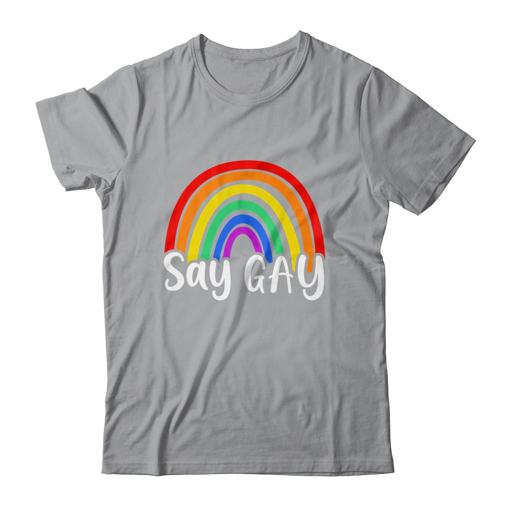 Say Gay Rainbow LGBT Pride Month Gay Pride Support Respect Shirt & Hoodie | teecentury