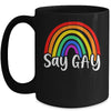 Say Gay Rainbow LGBT Pride Month Gay Pride Support Respect Mug | teecentury