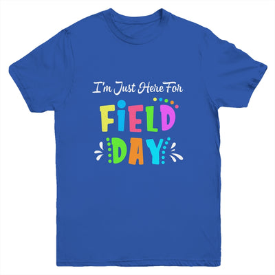 School Field Day Teacher I'm Just Here For Field Day Youth Shirt | teecentury