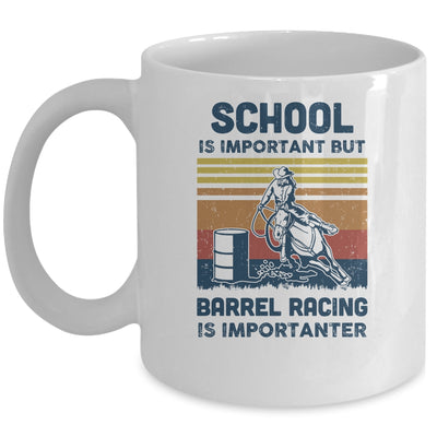 School Is Important But Barrel Racing Is Importanter Vintage Mug Coffee Mug | Teecentury.com