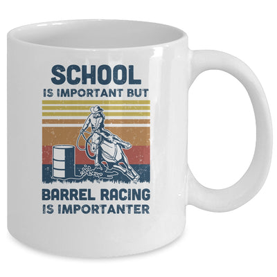 School Is Important But Barrel Racing Is Importanter Vintage Mug Coffee Mug | Teecentury.com