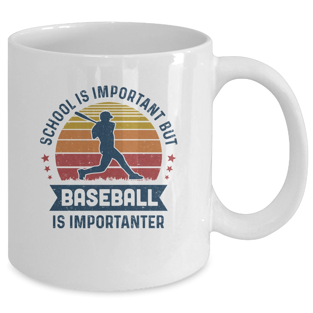 School Is Important But Baseball Is Importanter Baseball Mug Coffee Mug | Teecentury.com