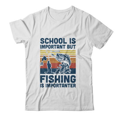 School Is Important But Fishing Is Importanter Fish Vintage T-Shirt & Hoodie | Teecentury.com