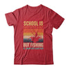 School Is Important But Fishing Is Importanter For Men Shirt & Hoodie | teecentury