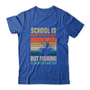 School Is Important But Fishing Is Importanter For Men Shirt & Hoodie | teecentury