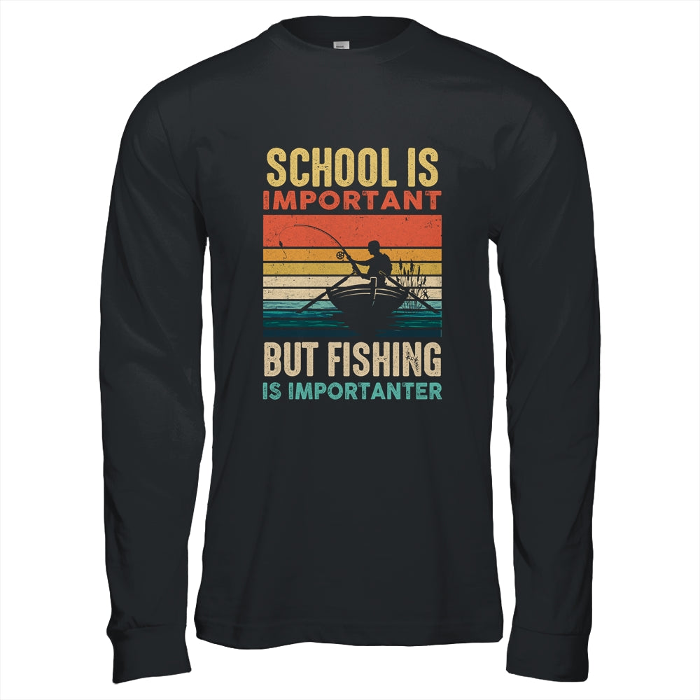 School Is Important But Fishing Is Importanter For Men Shirt & Hoodie | teecentury
