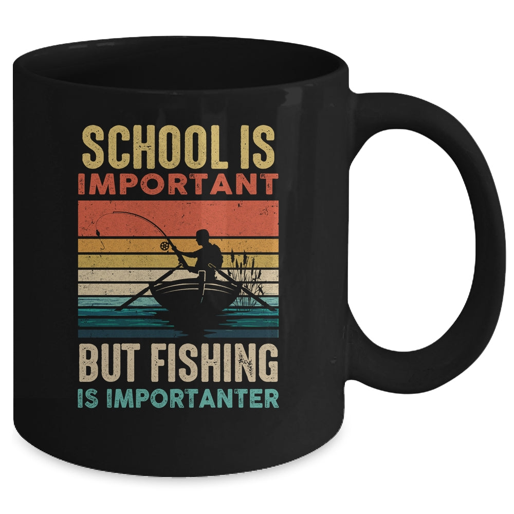 School Is Important But Fishing Is Importanter For Men Mug | teecentury