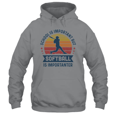 School Is Important But Softball Is Importanter Softball T-Shirt & Hoodie | Teecentury.com