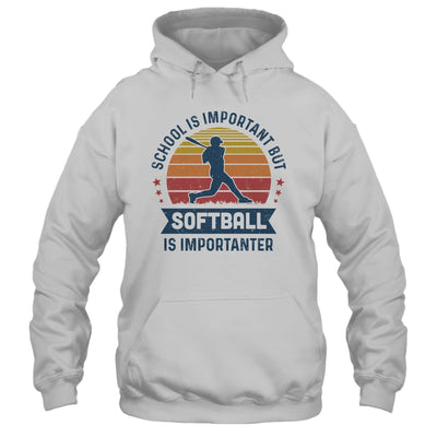 School Is Important But Softball Is Importanter Softball T-Shirt & Hoodie | Teecentury.com