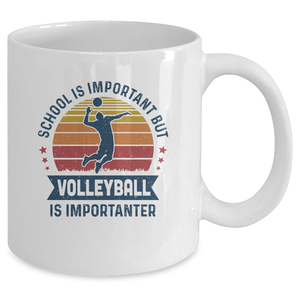 School Is Important But Volleyball Is Importanter Volleyball Mug Coffee Mug | Teecentury.com