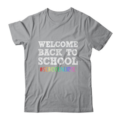 School Nurse Welcome Back To School T-Shirt & Hoodie | Teecentury.com