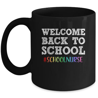 School Nurse Welcome Back To School Mug Coffee Mug | Teecentury.com
