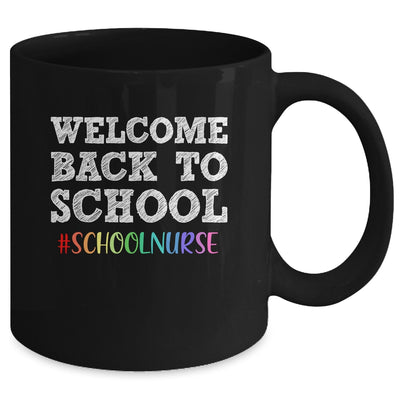 School Nurse Welcome Back To School Mug Coffee Mug | Teecentury.com