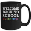 School Nurse Welcome Back To School Mug Coffee Mug | Teecentury.com