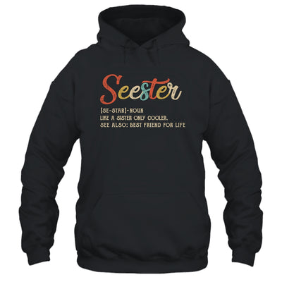 Seester Definition Funny Sister Best Friend For Life Vintage T-Shirt & Tank Top | Teecentury.com